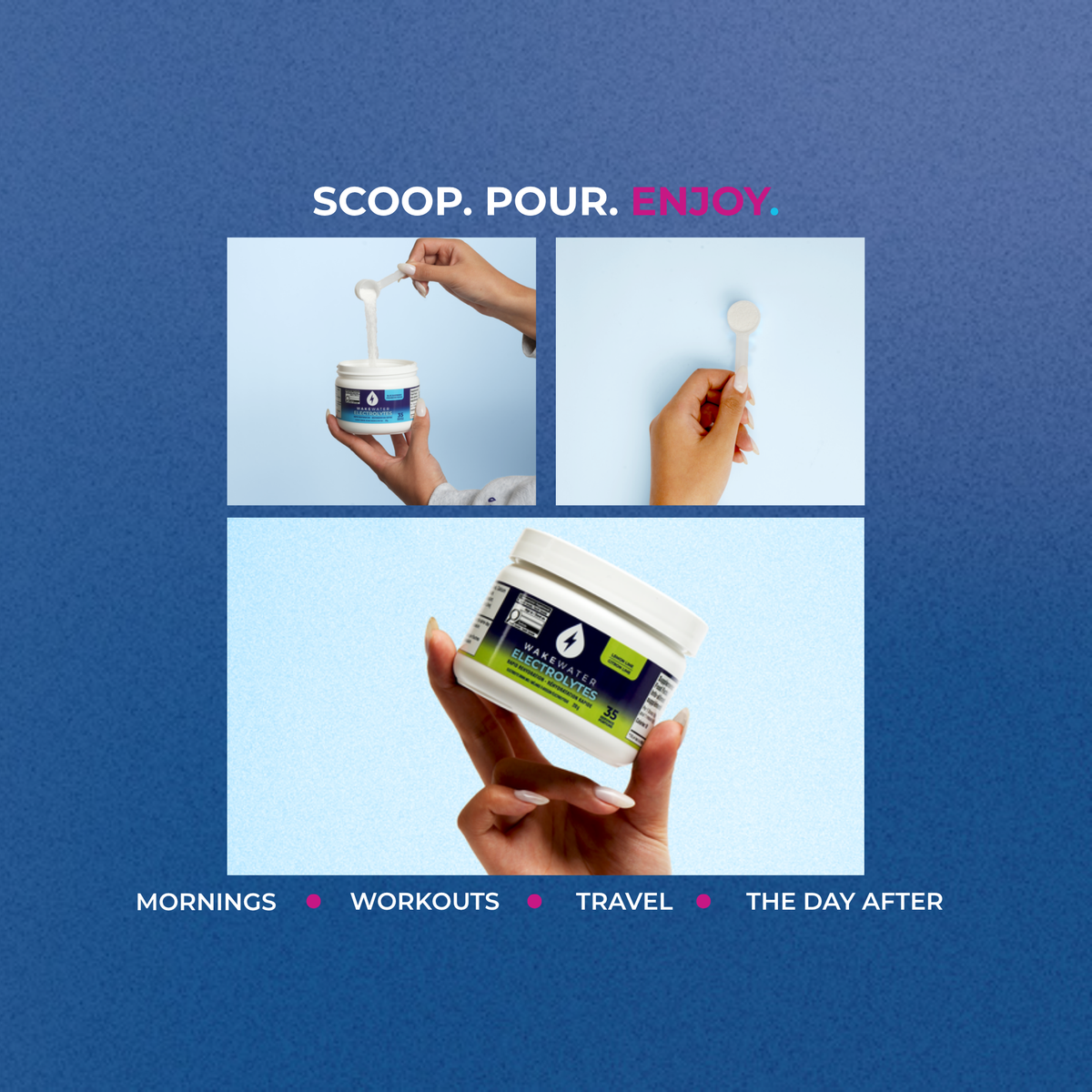 Scoop pour enjoy steps for Fruit Punch Electrolytes tub for mornings, workouts and travel